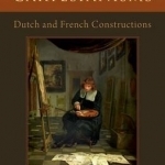 Early Modern Cartesianisms: Dutch and French Constructions