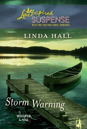 Storm Warning (Whisper Lake, #1)