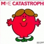 Monsieur Madame - Mme Catastrophe