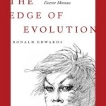 The Edge of Evolution: Animality, Inhumanity, and Doctor Moreau