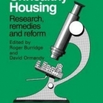Unhealthy Housing: Research, Remedies and Reform