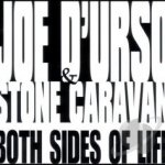 Both Sides of Life by Joe D&#039;Urso &amp; Stone Caravan