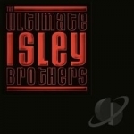 Ultimate Isley Brothers by The Isley Brothers