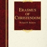 Erasmus of Christendom