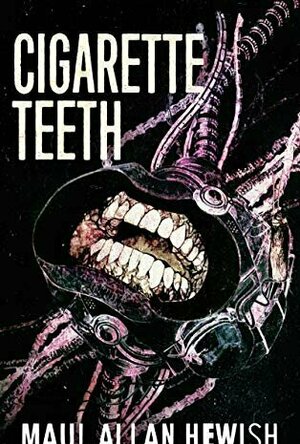 Cigarette Teeth