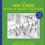 The New Yorker Book of Money Cartoons