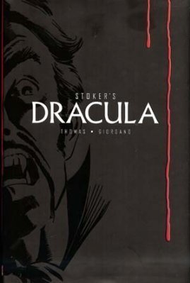 Stoker&#039;s Dracula (Marvel Illustrated)