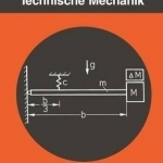 Aufgabensammlung Technische Mechanik