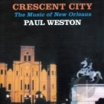 Crescent City by Paul Weston &amp; His Orchestra