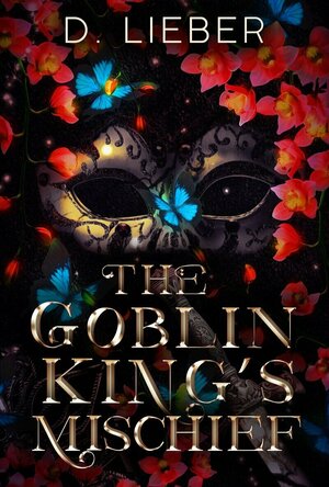 The Goblin King&#039;s Mischief