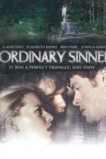 Ordinary Sinner (2002)
