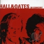 In Concert by Hall &amp; Oates