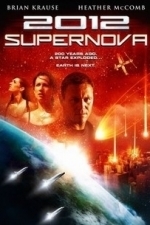 2012: Supernova (2009)