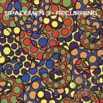 Recurring by Spacemen 3