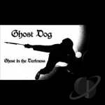 Ghost in the Darkness by Ghost Dog