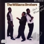 Ain&#039;t Love Wonderful by The Williams Brothers
