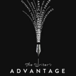 The Writer&#039;s Advantage: A Toolkit for Mastering Your Genre