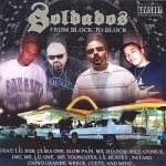 Soldados: from Block to Block by Clika One Mr Lil one Slow Pain Mr Shadow Capone-e Lil Rob / Various Artists