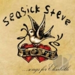 Songs for Elisabeth by Seasick Steve