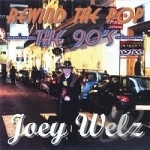 Rewind the Pop/The 90s by Joey Welz