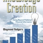 Knowledge Creation: Going Beyond Published Financial Information