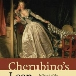 Cherubino&#039;s Leap: In Search of the Enlightenment Moment