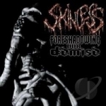 Foreshadowing Our Demise by Skinless