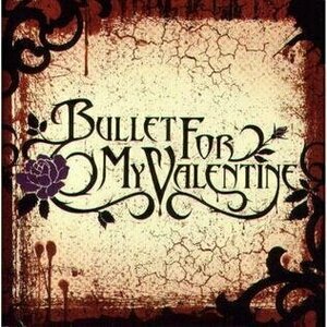 Bullet For My Valentine by Bullet For My Valentine