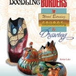 Doodling Borders for Wood Burning, Gourds, & Drawing