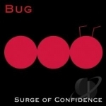 Surge of Confidence by The Bug Kevin Martin