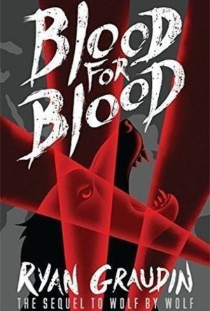 Blood for Blood (Wolf By Wolf #2)