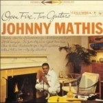 Open Fire, Two Guitars by Johnny Mathis