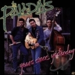 Years Since Yesterday by The Paladins