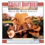 Hills of Roan County by The Stanley Brothers