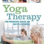 Yoga Therapy for Parkinson&#039;s Disease and Multiple Sclerosis