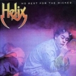 No Rest for the Wicked by Helix