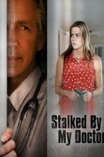 Stalked by My Doctor (2015)