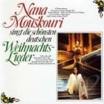 Singt Die Schonsten Deutschen Weihnachtslieder by Nana Mouskouri