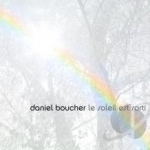 Le Soleil est Sorti by Daniel Boucher