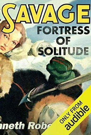 Fortress of Solitude (Doc Savage, #23)