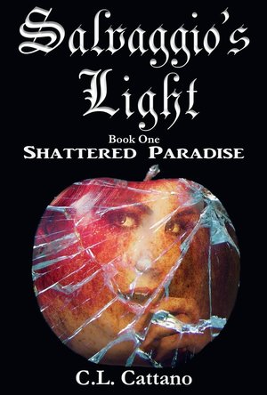 Shattered Paradise (Salvaggio&#039;s Light Book 1)