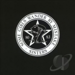 Some Girls Wander By Mistake by The Sisters of Mercy