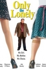Only the Lonely (1991)
