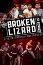 Broken Lizard: Stands Up (2010)