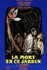 Death in the Garden (La Mort en ce jardin) (1956)