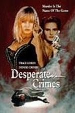 Desperate Crimes (1993)