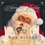 Chipmunks Roasting on an Open Fire by Bob Rivers