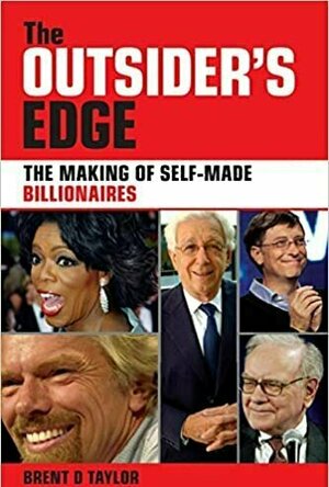 The Outsider&#039;s Edge: The Making of Self-Made Billions