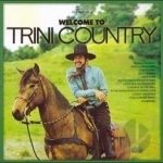 Welcome to Trini Country by Trini Lopez