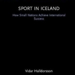 Sport in Iceland: How Small Nations Achieve International Success